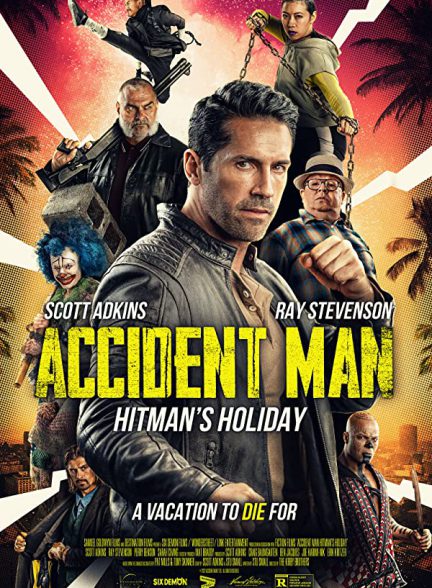 فیلم مرد حادثه آفرین 2 Accident Man: Hitman's Holiday