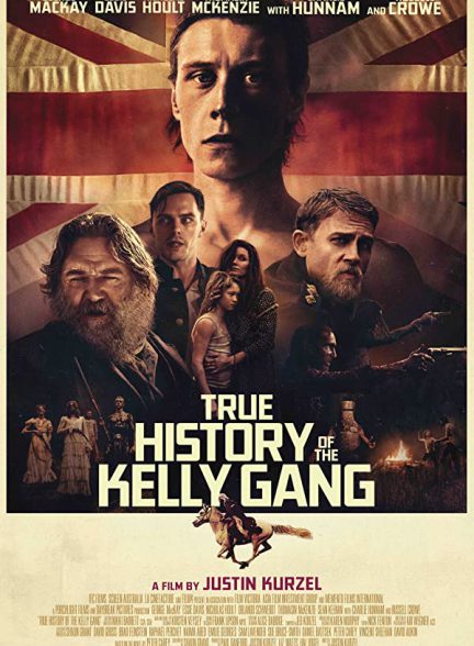 فیلم ماجرای باند کلی True History of the Kelly Gang
