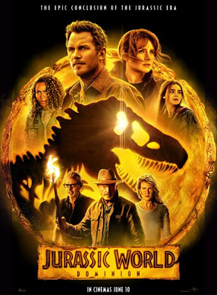 فیلم دنیای ژوراسیک سلطه Jurassic World Dominion