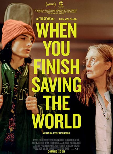 فیلم وقتی نجات جهان را تمام کردی When You Finish Saving the World