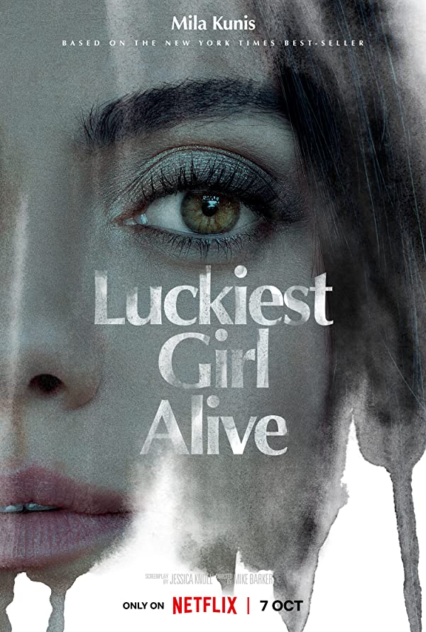 فیلم خوش شانس ترین دختر زنده Luckiest Girl Alive 2022