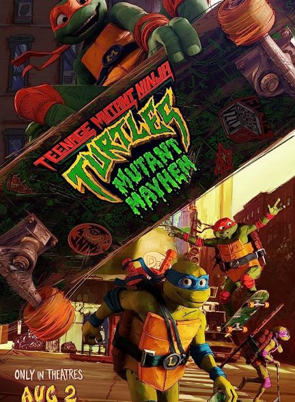 فیلم لاک پشت های نینجای جهش یافته نوجوان آشوب جهش یافته Teenage Mutant Ninja Turtles: Mutant Mayhem
