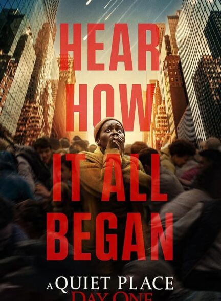 فیلم مکانی ساکت روز اول A Quiet Place: Day One