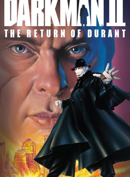 فیلم مرد تاریکی 2: بازگشت دورانت Darkman II: The Return of Durant