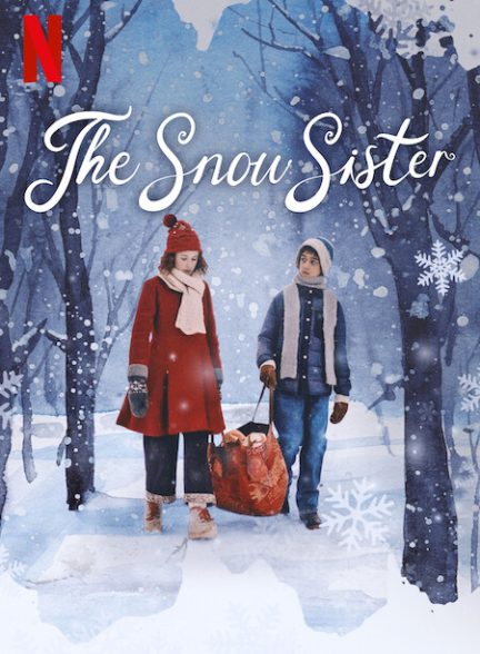فیلم خواهر برفی The Snow Sister