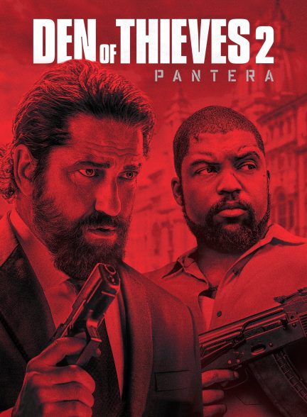 فیلم لانه دزدان 2: پانتره Den of Thieves 2: Pantera