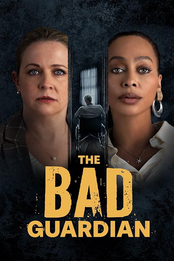 فیلم نگهبان بد The Bad Guardian
