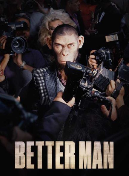 فیلم مرد بهتر Better Man