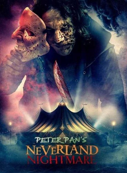 فیلم کابوس نورلند پیتر پن Peter Pan’s Neverland Nightmare