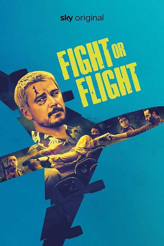 فیلم جنگ یا پرواز Fight or Flight