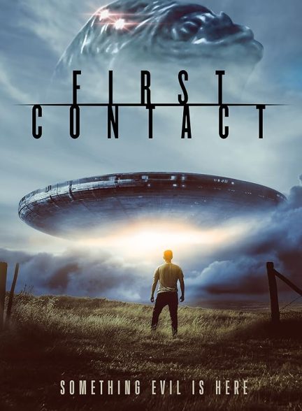 فیلم اولین ارتباط First Contact