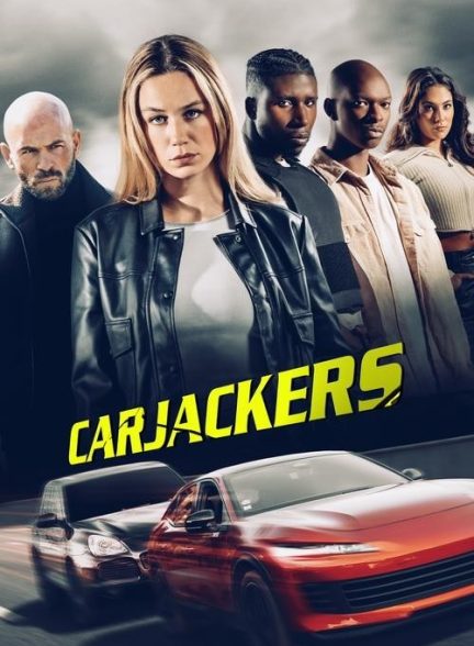 فیلم سارقان خودرو Carjackers