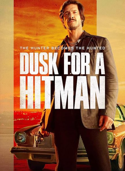 فیلم Dusk for a Hitman