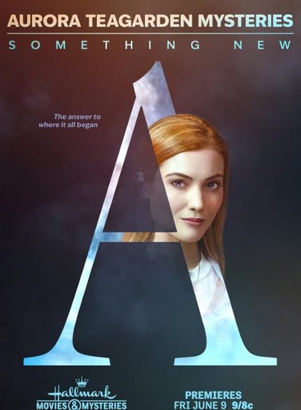 فیلم رازهای آئورا تیگاردن: چگونه یک شیاد را فریب دهیم Aurora Teagarden Mysteries: Something New