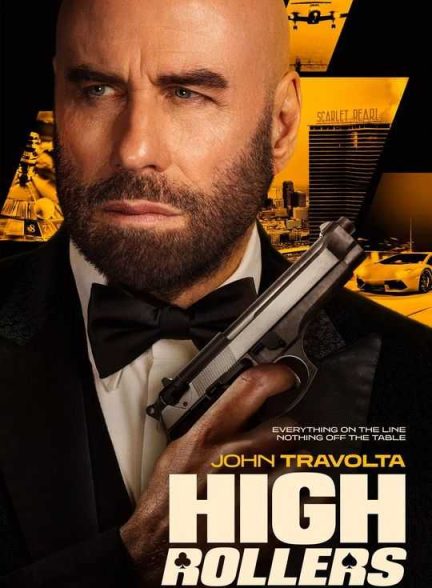 فیلم قمارباز کلان High Rollers