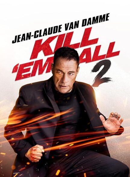 فیلم همه را بکش 2 Kill Em All 2